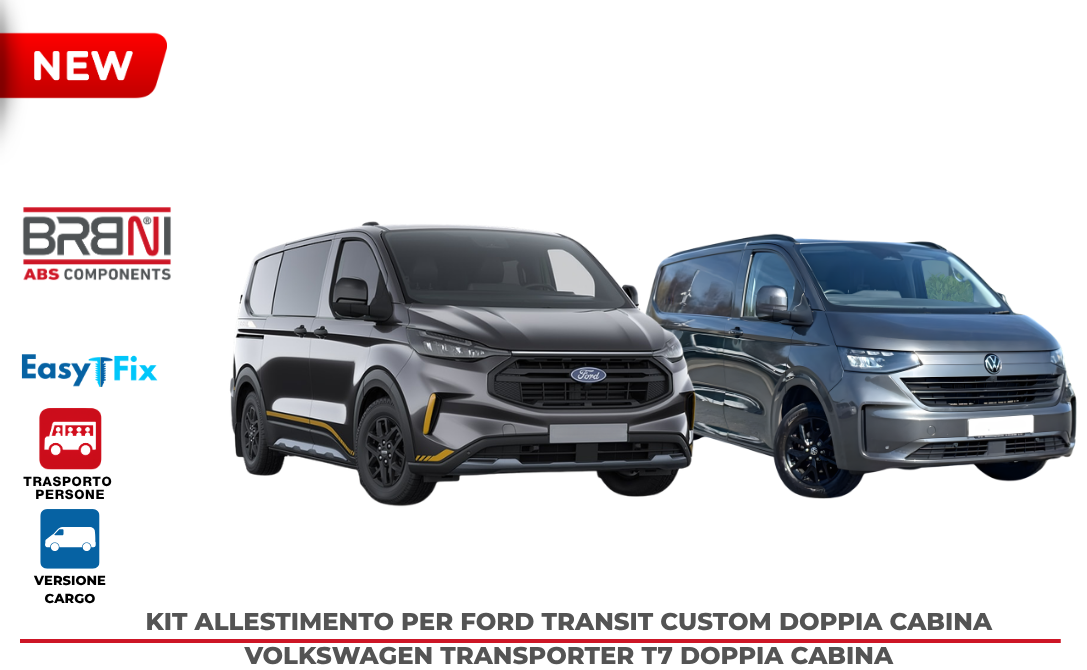 Kit allestimento BRBNI ABS Components per Ford Transit Custom doppia cabina e Volkswagen Transporter T7 doppia cabina, disponibile per trasporto persone e versione cargo.