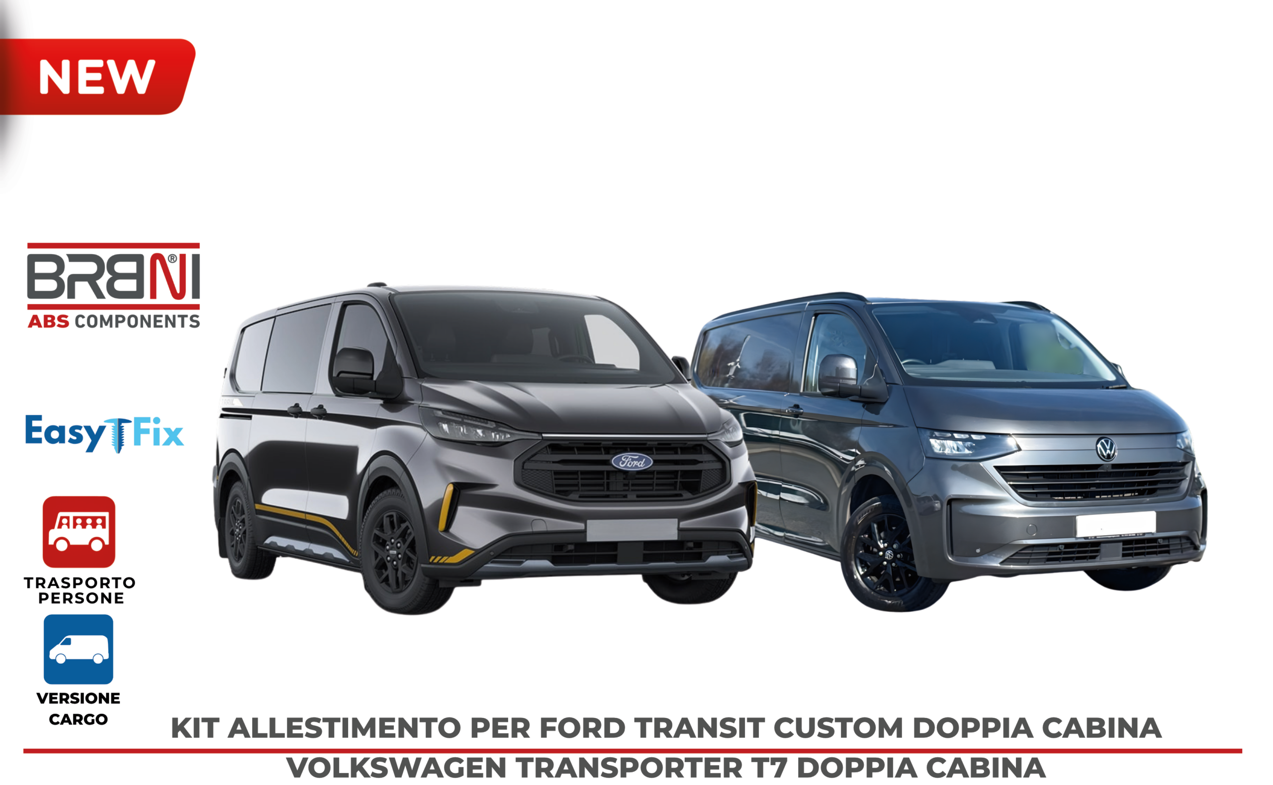 Kit allestimento interno BRBNI ABS per Ford Transit Custom e Volkswagen Transporter T7 doppia cabina EasyFix trasporto persone e cargo