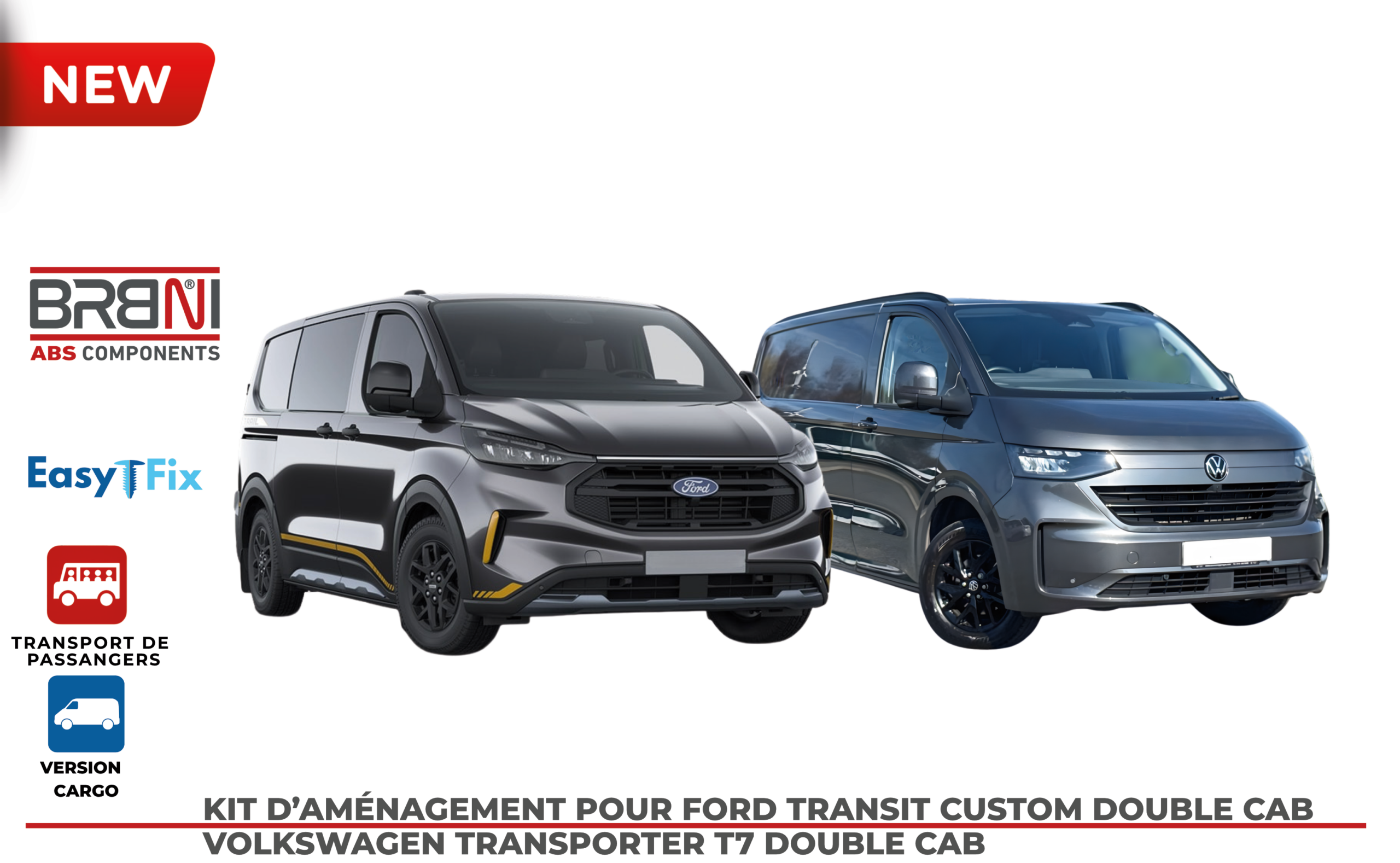 Kit d’aménagement intérieur BRBNI ABS pour Ford Transit Custom et Volkswagen Transporter T7 double cabine EasyFix transport de passagers et cargo